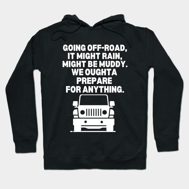 Going off-road Hoodie by mksjr